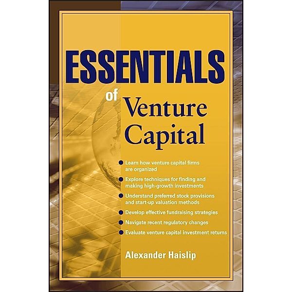 Essentials of Venture Capital / Essentials, Alexander Haislip