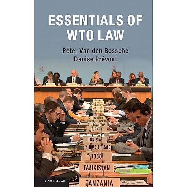 Essentials of WTO Law, Peter Van den Bossche