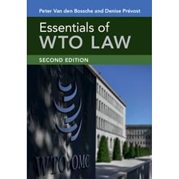 Essentials of WTO Law, Peter Van den Bossche, Denise Prevost