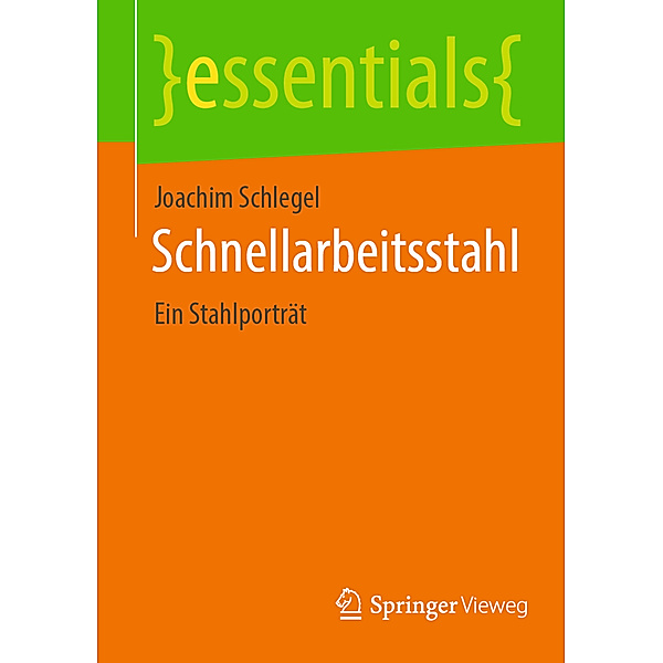 Essentials / Schnellarbeitsstahl, Joachim Schlegel