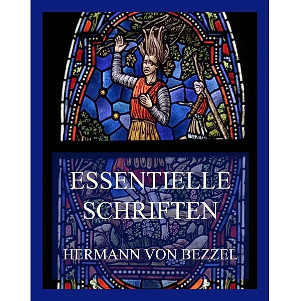 Essentielle Schriften, Hermann von Bezzel
