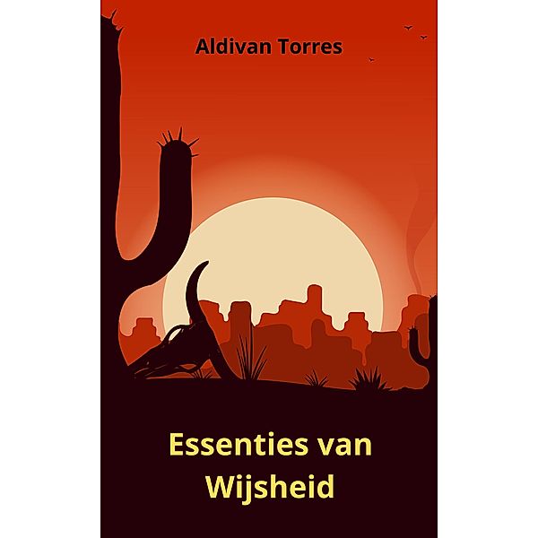 Essenties van Wijsheid, Aldivan Torres