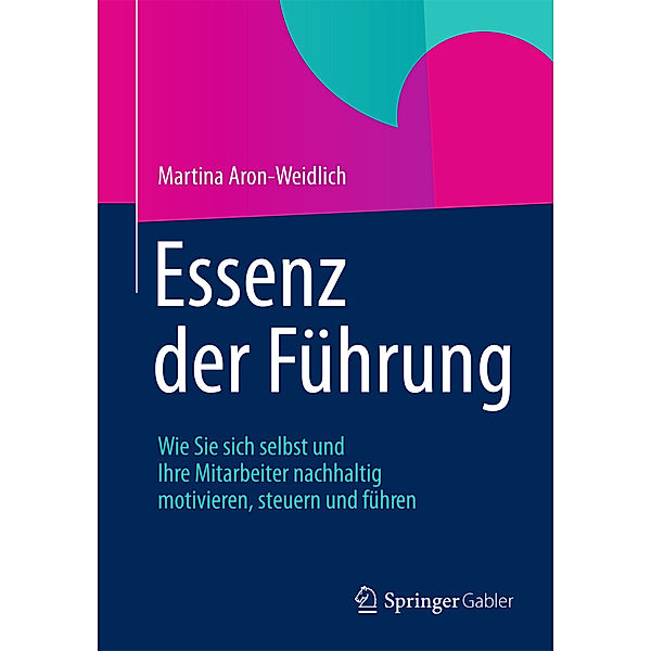 Essenz der Führung, Martina Aron-Weidlich