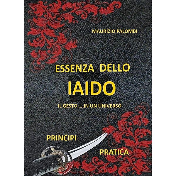 Essenza dello Iaido, Maurizio Palombi