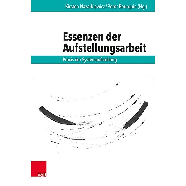 Essenzen der Aufstellungsarbeit