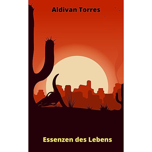 Essenzen des Lebens, Aldivan Torres