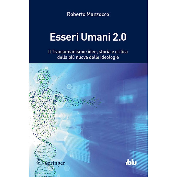 Esseri Umani 2.0, Roberto Manzocco