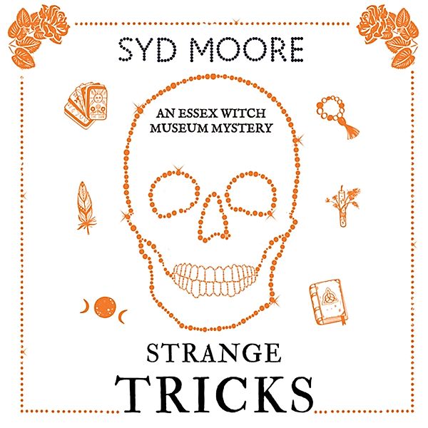 Essex Witch Museum - 6 - Strange Tricks, Syd Moore