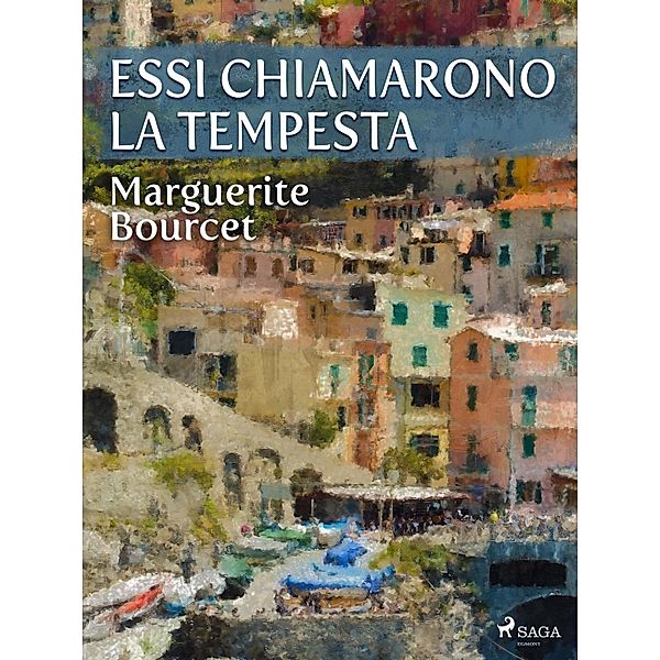 Essi chiamarono la tempesta, Marguerite Bourcet