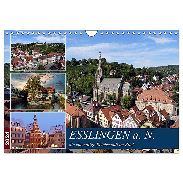 Esslingen a. N., die ehemalige Reichsstadt im Blick (Wandkalender 2024 DIN A4 quer), CALVENDO Monatskalender, Klaus-Peter Huschka