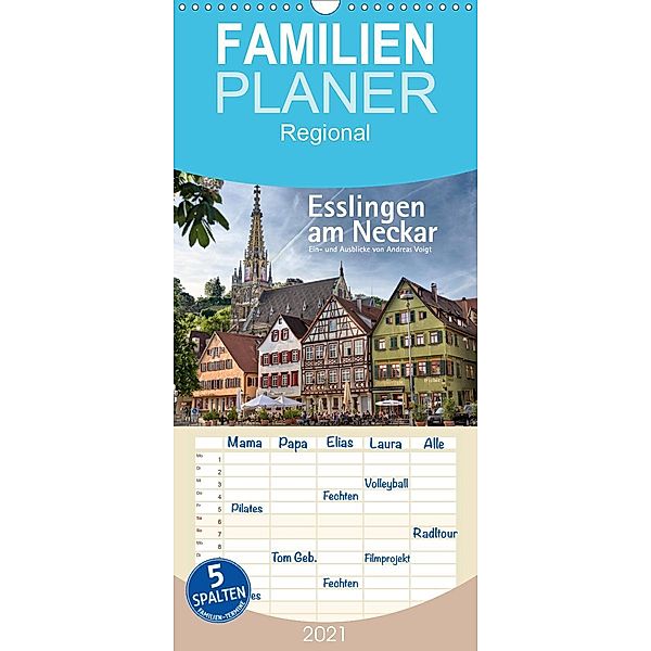 Esslingen am Neckar. Ein- und Ausblicke von Andreas Voigt - Familienplaner hoch (Wandkalender 2021 , 21 cm x 45 cm, hoch, Andreas Voigt