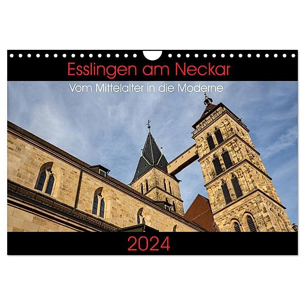 Esslingen am Neckar - Vom Mittelalter in die Moderne (Wandkalender 2024 DIN A4 quer), CALVENDO Monatskalender, Horst Eisele