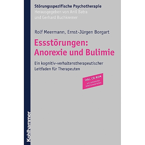 Essstörungen: Anorexie und Bulimie, Rolf Meermann, Ernst-Jürgen Borgart