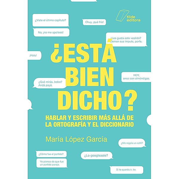 ¿Está bien dicho?, María López García