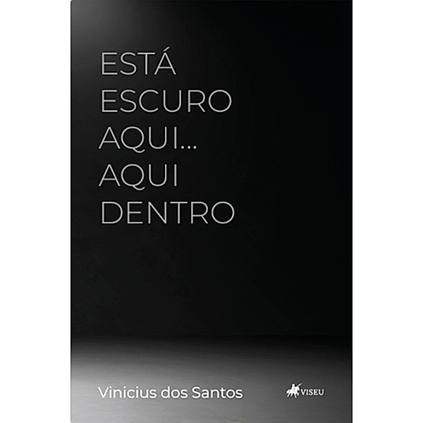 Está escuro aqui... aqui dentro, Vinicius dos Santos
