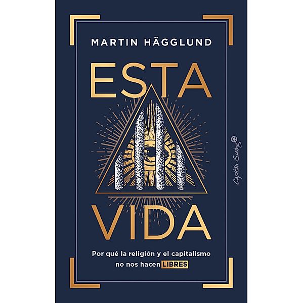 Esta vida / Ensayo, Martin Hägglund