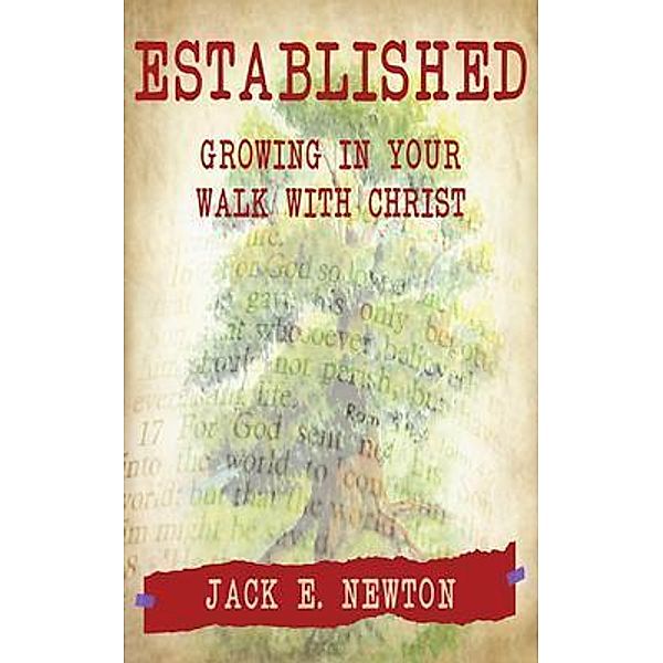 Established, Jack E Newton