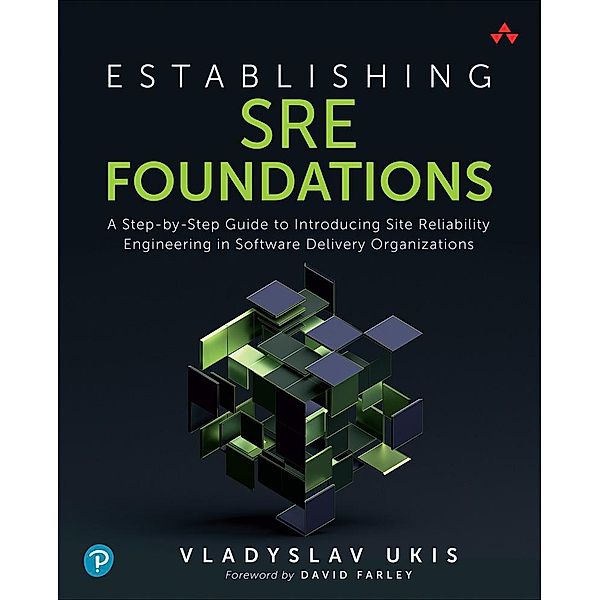 Establishing SRE Foundations, Vladyslav Ukis