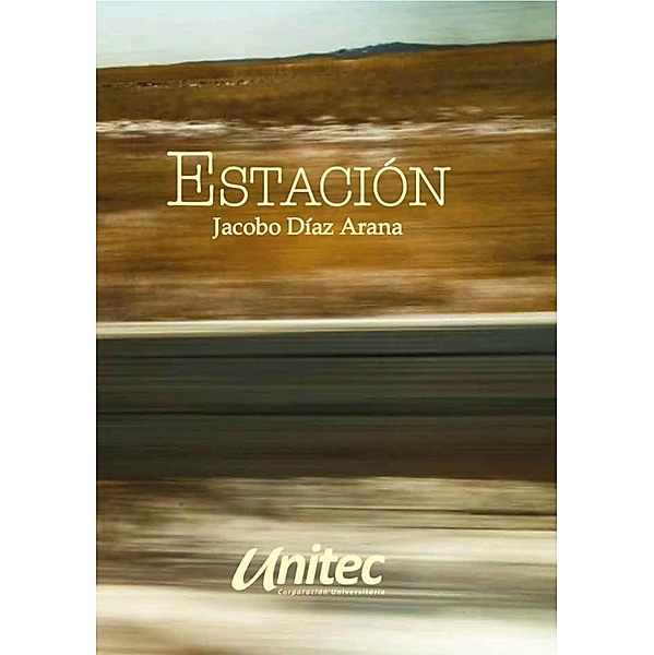 Estación, Jacob Díaz Arana