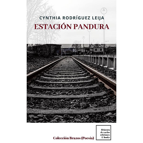 Estación Pandura, Cynthia Rodríguez Leija