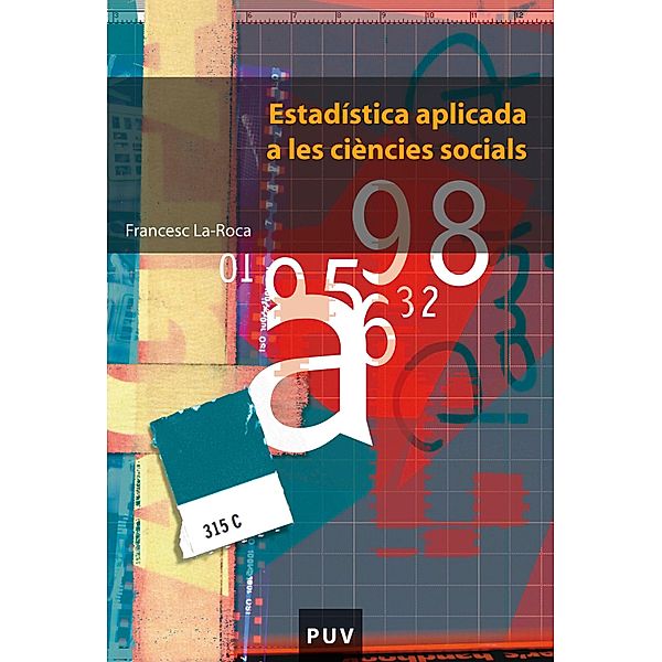 Estadística aplicada a les ciències socials / Educació. Sèrie Materials, Francesc La-Roca Cervigon