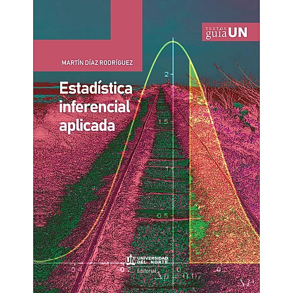 Estadística inferencial aplicada, Martín Díaz Rodríguez