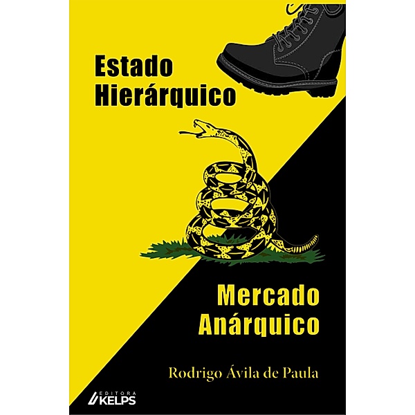 Estado Hierárquico Mercado Anárquico, Rodrigo Ávila de Paula