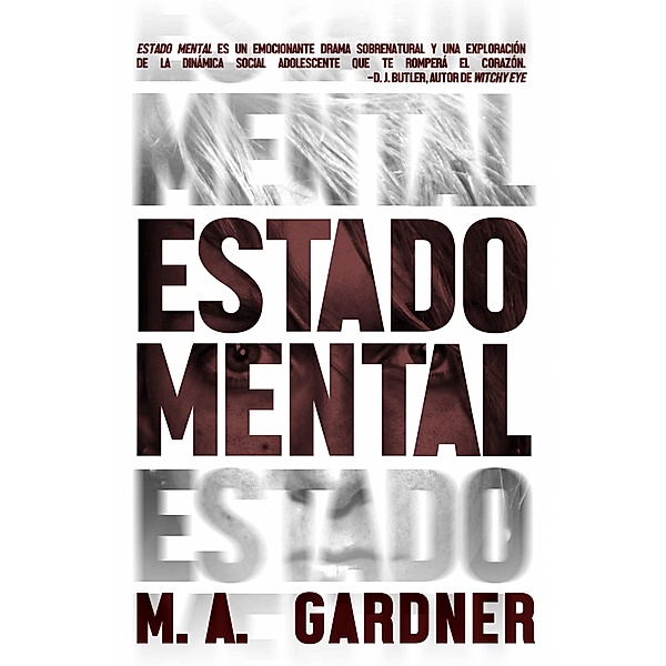 Estado mental, M. A. Gardner