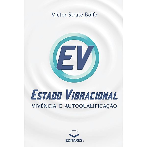 Estado Vibracional, Victor Strate Bolfe