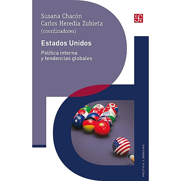 Estados Unidos / Política y Derecho, Susana Chacón, Carlos Heredia Zubieta