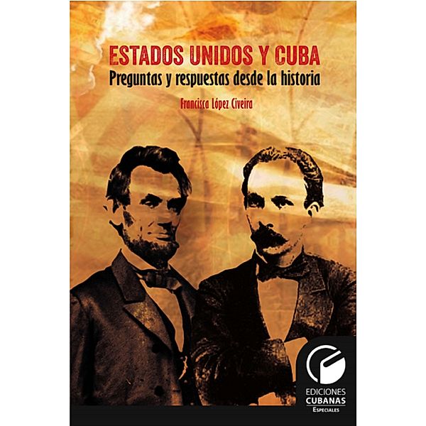 Estados Unidos y Cuba, Francisca López Civeira