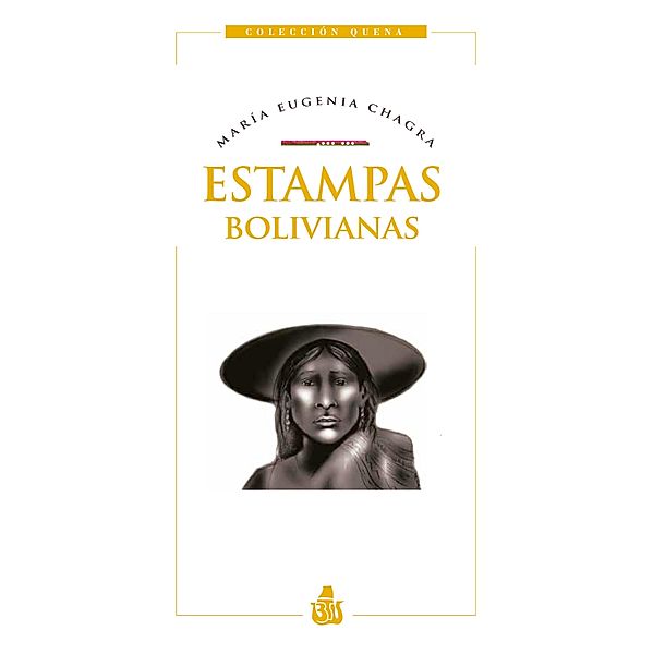Estampas bolivianas, María Eugenia Chagra