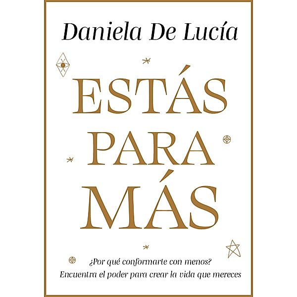 Estás para más, Daniela de Lucía