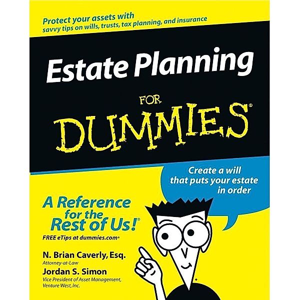 Estate Planning For Dummies, N. Brian Caverly, Jordan S. Simon