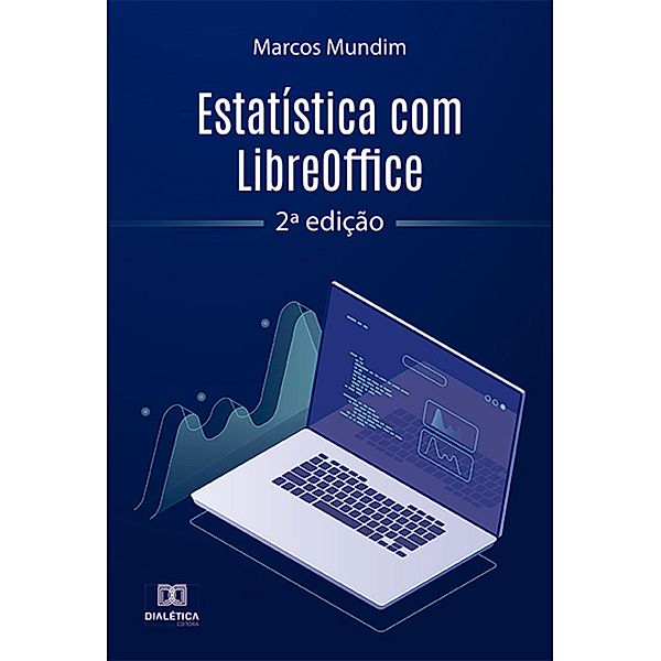 Estatística com LibreOffice, Marcos Mundim