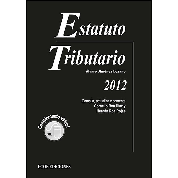 Estatuto tributario 2012, Álvaro Jiménez Lozano