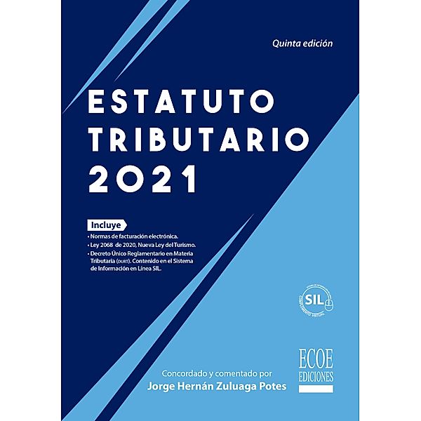 Estatuto tributario 2021, Jorge Hernán Zuluaga Potes