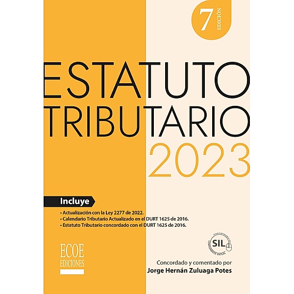 Estatuto tributario 2023, Jorge Hernán Zuluaga Potes