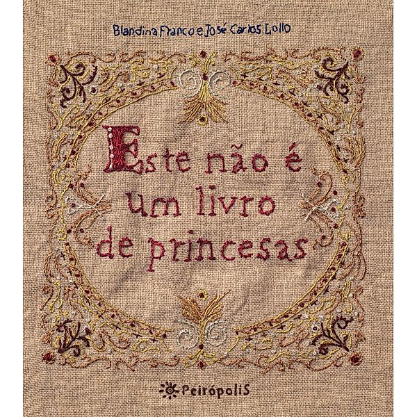 Este não é um livro de princesas, Blandina Franco, José Carlos Lollo