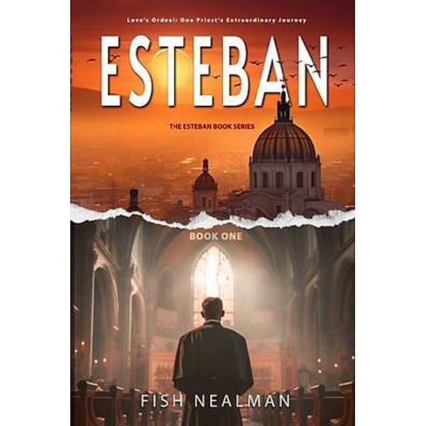 Esteban / The Esteban Book Series Bd.1, Fish Nealman