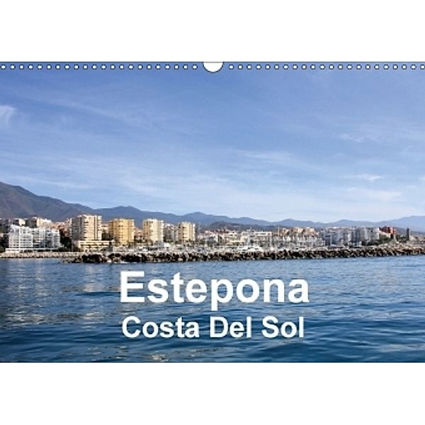 Estepona Costa Del Sol (Wall Calendar 2017 DIN A3 Landscape), Jon Grainge