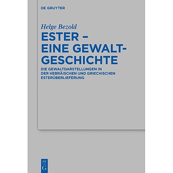 Ester - eine Gewaltgeschichte, Helge Bezold