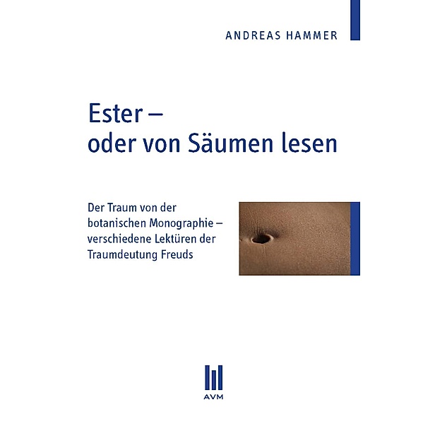 Ester - oder von Säumen lesen, Andreas Hammer