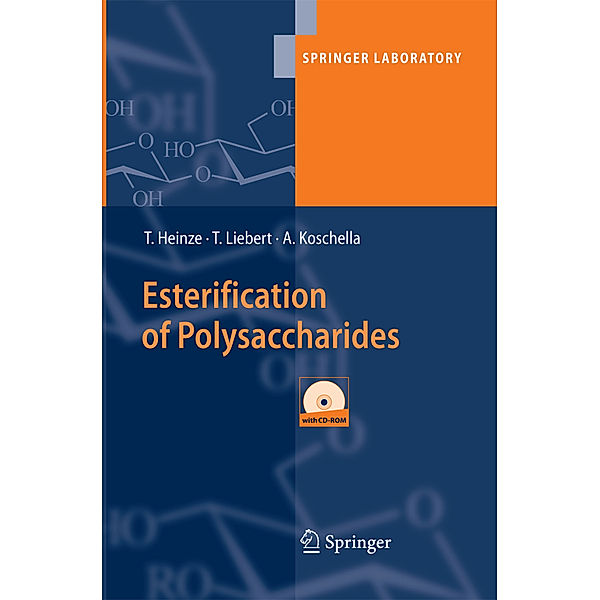 Esterification of Polysaccharides, Thomas Heinze, Tim Liebert, Andreas Koschella