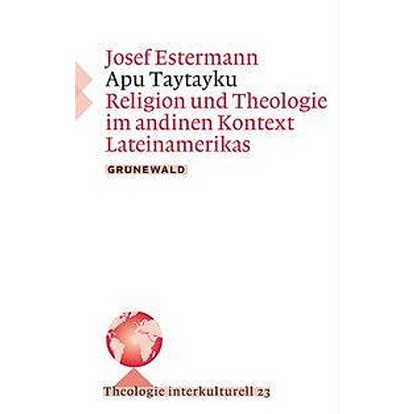 Estermann, J: Apu Taytayku, Josef Estermann