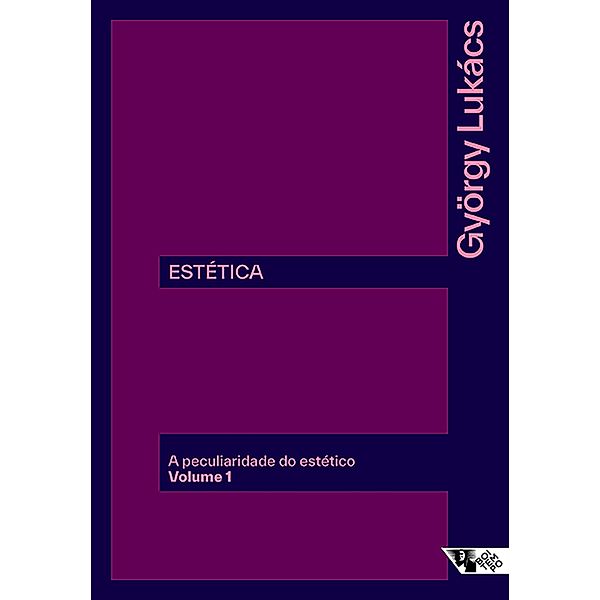 Estética: a peculiaridade do estético, György Lukács