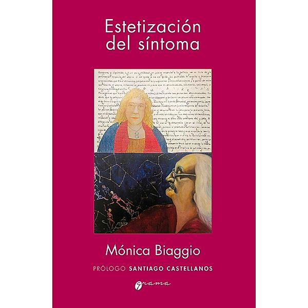 Estetización del síntoma, Mónica Biaggio