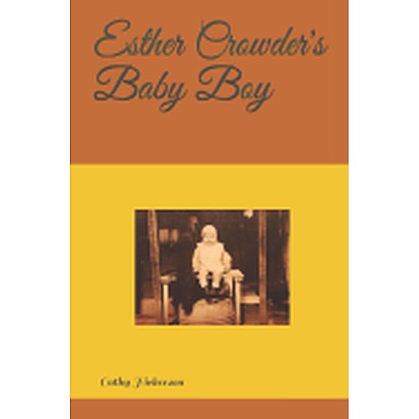 Esther Crowder's Baby Boy, Cathy Hickerson