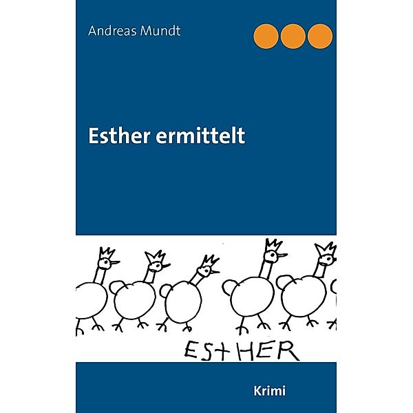 Esther ermittelt, Andreas Mundt