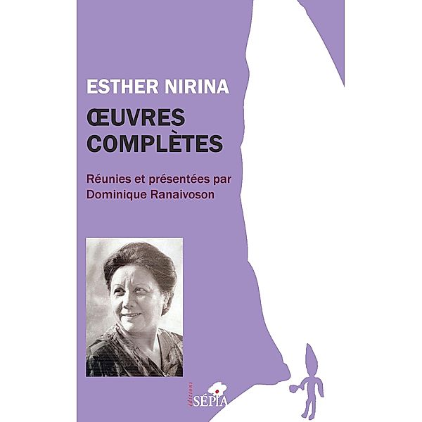 Esther Nirina oeuvres complètes, Ranaivoson Dominique Ranaivoson